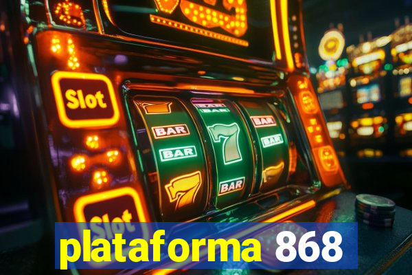 plataforma 868